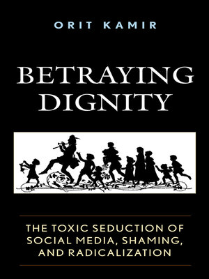 cover image of Betraying Dignity